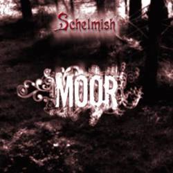 Schelmish : Moor