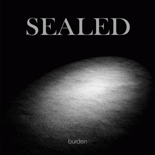 Sealed : Burden