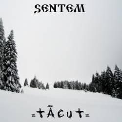 Sentem : Tacut