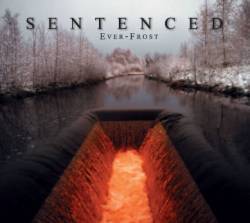 Sentenced (FIN) : Ever-Frost
