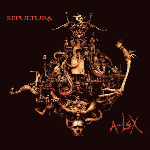 Sepultura : A-Lex
