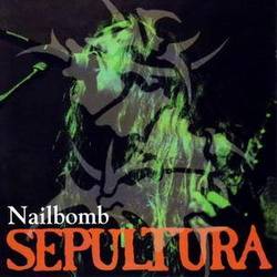 Sepultura : Nailbomb