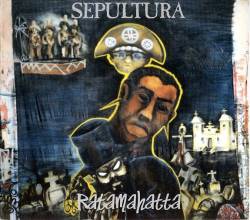 Sepultura : Ratamahatta