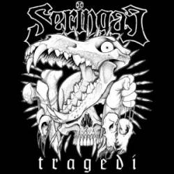 Seringai : Tragedi