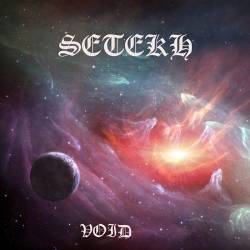 Setekh : Void Setekh : Void