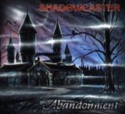 Shadowcaster (USA-2) : Abandonment