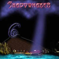 Shadowmaker : 6