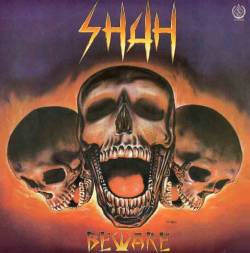 Shah : Beware