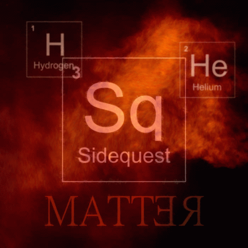Sidequest : Matter