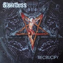 Sightless : Recrucify