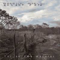 Silent Fate : The Autumn Machine