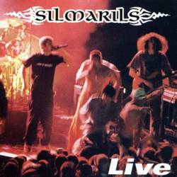 Silmarils : Live