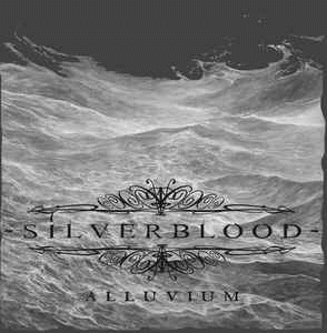 Silverblood : Alluvium