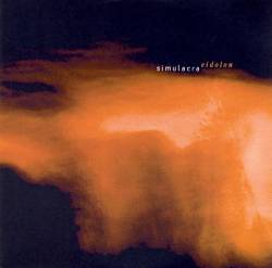 Simulacra : Eidolon Simulacra : Eidolon