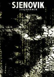 Sjenovik : Jouissance