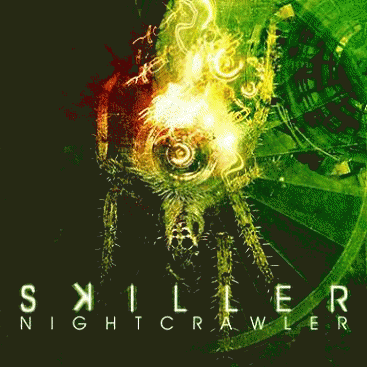 Skiller : Nightcrawler