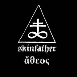 Skinfather : Atheos Skinfather : Atheos