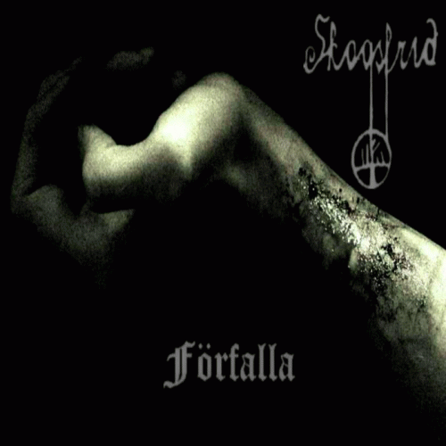 Skogsfrid : Förfalla