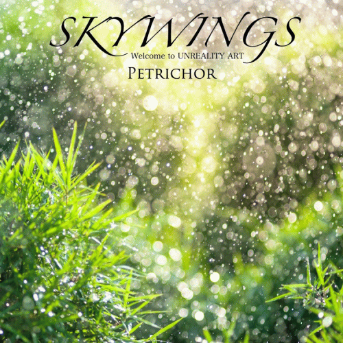 Skywings : Petrichor