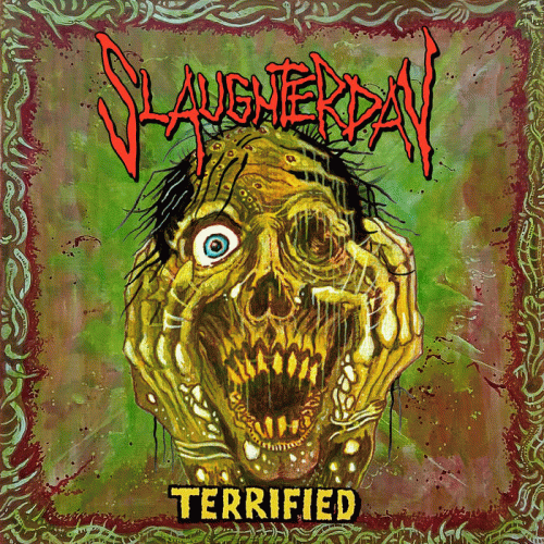 Slaughterday (GER) : Terrified