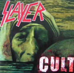 Slayer (USA) : Cult