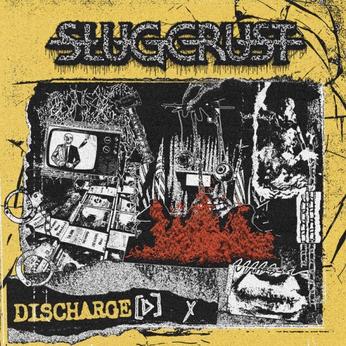 Slugcrust : Discharge​(​d)