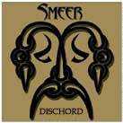 Smeer : Dischord