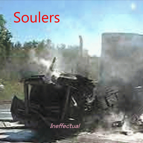 Soulers : Ineffectual