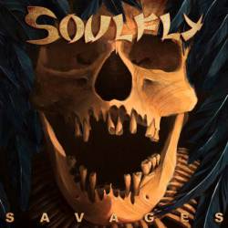 Soulfly : Savages