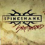 Spineshank : Smothered