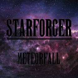 Starforger : Meteorfall