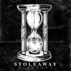 Stoleaway : Stagnant