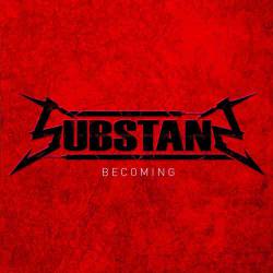 Substans : Becoming