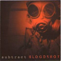 Subtract (NZ) : Bloodshot
