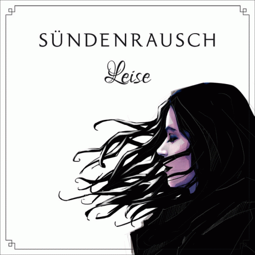 Sündenrausch : Leise