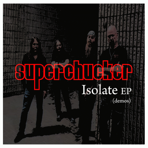 Superchucker : Isolate
