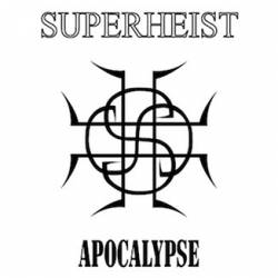 Superheist : Apocalypse Superheist : Apocalypse