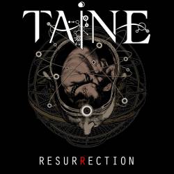 Taine : Resurrection