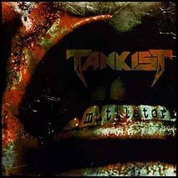 Tankist : Mutilator