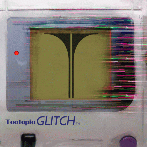 Taotopia : Glitch