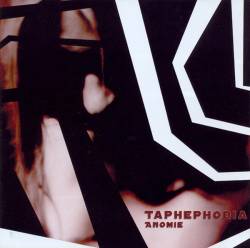Taphephobia : Anomie
