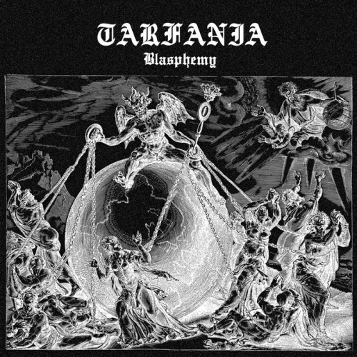 Tarfania : Blasphemy
