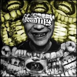 Teething : Teething