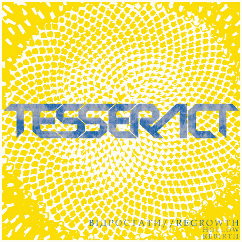 Tesseract : Regrowth