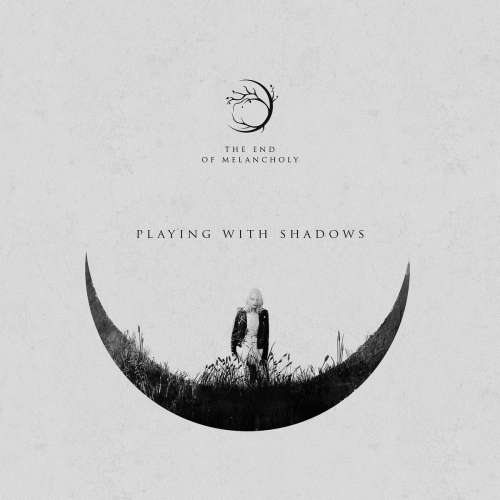The End Of Melancholy : Playing with Shadows