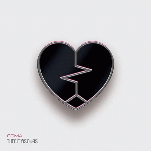 Thecityisours : Coma