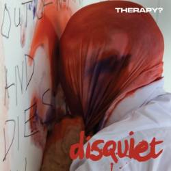 Therapy : Disquiet