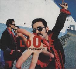 Therapy : Loose