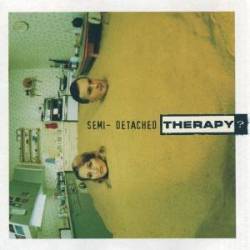 Therapy : Semi-Detached