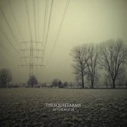 Thisquietarmy : Aftermath